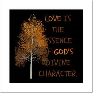 PHRASE "CHARACTER OF GOD" AND AUTUMN Posters and Art